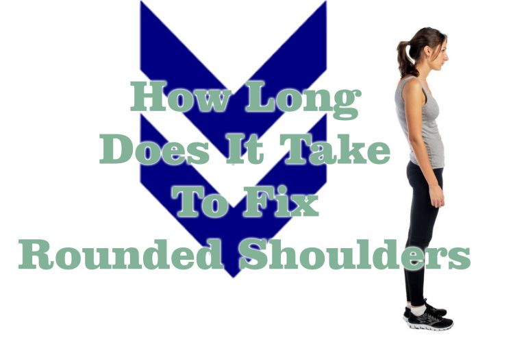 How Long Does It Take To Fix Rounded Shoulders
