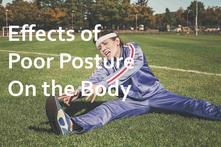 effects of poor posture on the body