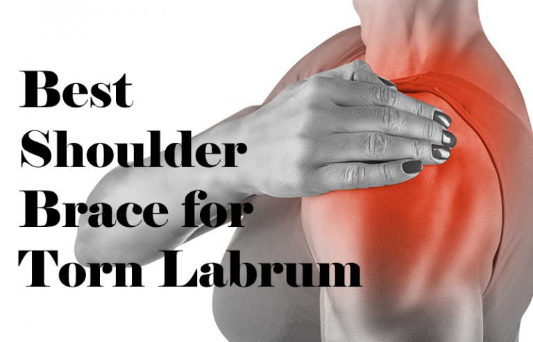 Best shoulder brace for torn labrum