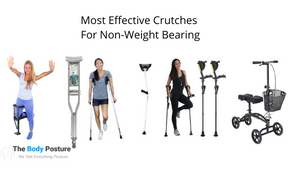 Most Effective Crutches For Non-Weight Bearing